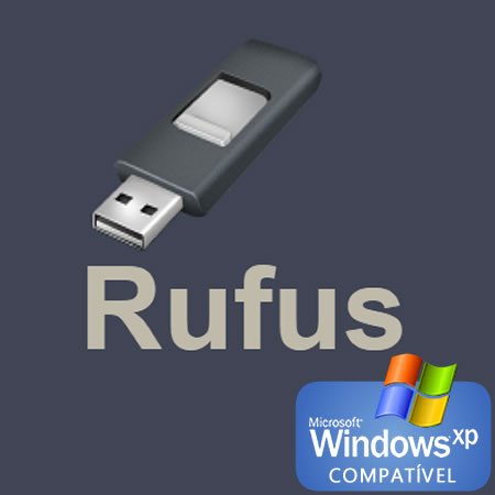 Rufus 2.18 Portable (crie pendrives bootáveis no Windows XP)