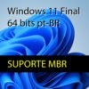 Windows 11 pt-BR 64 bits para qualquer computador (MBR e UEFI) - Download ISO