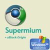 Supermium - navegador moderno para o Windows XP/2003 + bloqueador de anúncios uBlock Origin