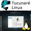 Tucunaré - distro Linux para telecentros e PCs (via Software Público Brasileiro) - Download ISO