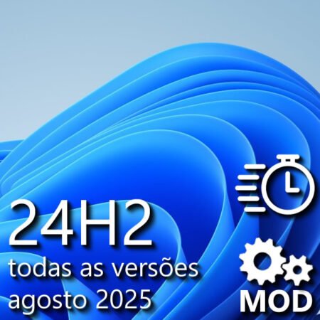 Windows 11 24H2 (agosto 2025) pt-BR multi-idiomas com TODAS as versões - Download ISO